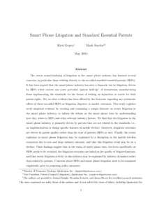 Smart Phone Litigation and Standard Essential Patents Kirti Gupta∗ Mark Snyder†‡  May 2014