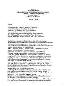 DRAFT MINUTES OF THE MISSOURI CLEAN WATER COMMISSION MEETING Lewis and Clark State Office Building 1101 Riverside Drive Jefferson City, Missouri