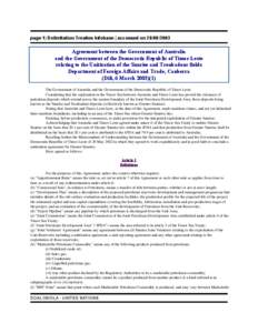 page 1| Delimitation Treaties Infobase | accessed on[removed]Agreement between the Government of Australia and the Government of the Democratic Republic of Timor-Leste relating to the Unitization of the Sunrise and T