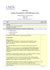 MINUTES Meeting with stakeholders on DCP/MRP improvements London, Monday 12th November[removed] Room 4A Chairperson: Christer Backman, SE