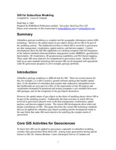 GIS for Subsurface Modeling Compiled by: Lucas D. Setijadji Draft May 4, 2003 Prepared for ESRI Book Publication entitled: Subsurface Modeling With GIS Please send comments on this manuscript to  or az