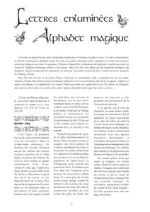 ettres enluminées lphabet magique L’art celte est aujourd’hui une source d’inspiration notable pour les brodeuses au point de croix. Ses riches ornementations, la recherche extrême qu’il a développée autour d