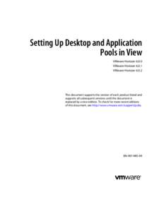 Setting Up Desktop and Application Pools in View VMware Horizon[removed]VMware Horizon[removed]VMware Horizon 6.0.2