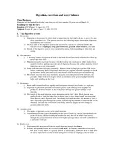 Digestion, excretion and water balance Class Business Midterms will be handed back today; note that you will have another 50 point test on March 28. Reading for this lecture Required. Gill: Chapter 6, pages[removed]