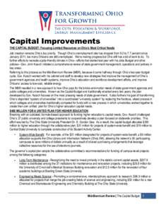 Capital Improvements THE CAPITAL BUDGET: Focusing Limited Resources on Ohio’s Most Critical Needs Job creation remains Ohio’s top priority. Though Ohio’s unemployment rate has dropped from 9.0 to 7.7 percent since 