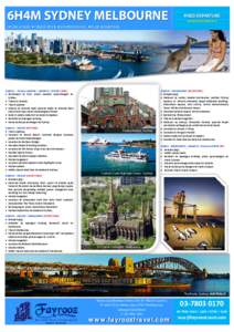 6H4M SYDNEY MELBOURNE  FIXED DEPARTURE GARUDA INDONESIA (GA)  OPERA HOUSE  CRUISE ROCK  SOVEREIGN HILL  BLUE MOUNTAIN