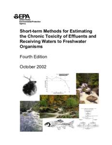 Short-term Methods for Estimating the Chronic Toxicity of Effluents and Receiving Waters to Freshwater Organisms