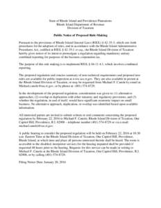 State of Rhode Island and Providence Plantations Rhode Island Department of Revenue Division of Taxation Public Notice of Proposed Rule-Making Pursuant to the provisions of Rhode Island General Laws (RIGL) § , wh