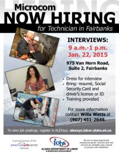 Hiring Now Hiring Microcom for Technician in Fairbanks INTERVIEWS: