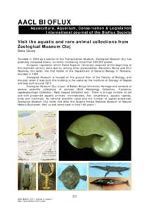 AACL BIOFLUX Aquaculture, Aquarium, Conservation & Legislation International Journal of the Bioflux Society Visit the aquatic and rare animal collections from Zoological Museum Cluj
