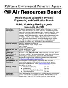 Monitoring and Laboratory Division Engineering and Certification Branch Public Workshop Meeting Agenda September 20, 2013 Workshop Description