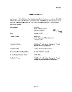 K[removed]K) SUMMARY In accordance with the Food and Drug Administration Rule to implement provisions of the Safe Medical Devices Act of 1990 and in conformance with 21 CFR[removed], this information serves as a 510Ok 