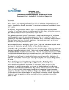 September 2012 BACKGROUNDER Greenhouse Gas Emissions from the Electricity Sector Canada and Nova Scotia Draft Equivalency Agreement  Overview