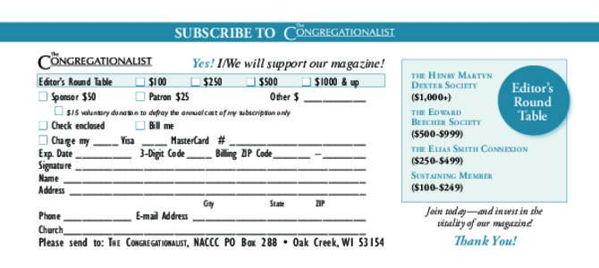 SUBSCRIBE TO Yes! I/We will support our magazine! Editor’s Round Table ■ Sponsor $50	  ■ $100