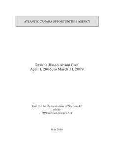 Results-Based Action Plan April 1, 2006, to March 31, 2009