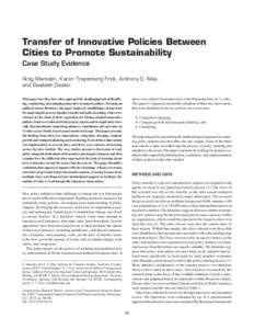 Transfer of Innovative Policies Between Cities to Promote Sustainability Case Study Evidence Greg Marsden, Karen Trapenberg Frick, Anthony D. May, and Elizabeth Deakin draws on evidence from interviews with 40 practition