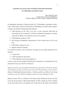 1  Acquisitions non onéreuses dans la politique documentaire patrimoniale de la bibliothèque municipale d’Angers  Marc-Edouard Gautier