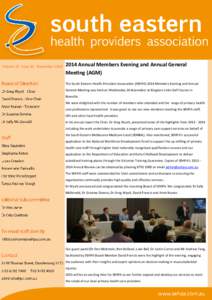 Volume 20 Issue 10 - NovemberAnnual Members Evening and Annual General Meeting (AGM) The South Eastern Health Providers Association (SEHPAMembers Evening and Annual General Meeting was held on Wednesda