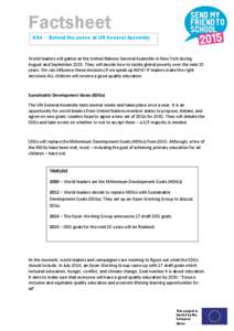 Factsheet KS4 – Behind the scene at UN General Assembly World leaders will gather at the United Nations General Assembly in New York during August and SeptemberThey will decide how to tackle global poverty over 