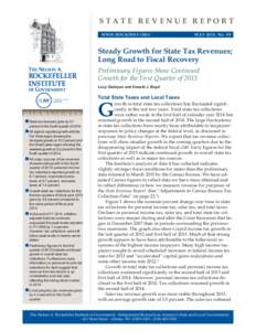 STATE REVENUE REPORT WWW.ROCKINST.ORG MAY 2015, No. 99  Steady Growth for State Tax Revenues;