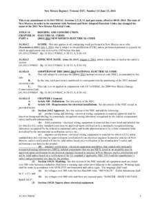 New Mexico Register / Volume XXV, Number 11/ June 13, 2014  This is an amendment to[removed]NMAC, Sections 2, 5, 8, 11 and part name, effective[removed]The state of New Mexico, in order to be consistent with National