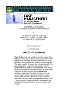 CHRISTINE O. GREGOIRE ATTORNEY GENERAL OF WASHINGTON & U.S. DEPARTMENT OF JUSTICE OFFICE OF JUVENILE JUSTICE AND DELINQUENCY PREVENTION