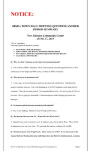 NOTICE: SRSRA TOWN HALL MEETING QUESTION/ANSWER PERIOD SUMMARY New Ellenton Community Center JUNE 27, 2014 *105 in Attendance