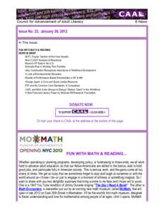 Issue No. 23, January 26, 2012 In This Issue: FUN WITH MATH & READING NEWS IN BRIEF NCFL-Toyota Teacher-of-the-Year Awards New CLASP Analyses & Resources