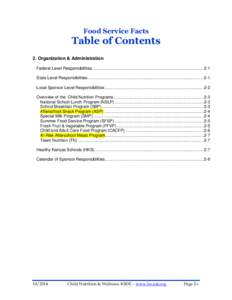 Food Service Facts  Table of Contents 2. Organization & Administration Federal Level Responsibilities .............................................................................................. 2-1 State Level Respons