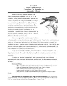 State of Utah Division of Wildlife Resources Procedures For Becoming an Apprentice Falconer In order to conform to guidelines published in the
