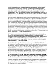 Types of insurance / Financial institutions / Institutional investors / Self insurance / Health insurance / Stop loss policy / Deductible / Patient Protection and Affordable Care Act / Third-party administrator / Insurance / Financial economics / Health economics