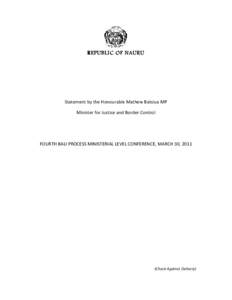 Bali Process / Bali / Political geography / International relations / Oceania / Outline of Nauru / Micronesia / Nauru / Republics