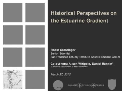 Historical Perspectives on the Estuarine Gradient