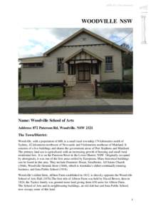 ADFAS in the Community  WOODVILLE NSW Name: Woodville School of Arts Address: 872 Paterson Rd, Woodville. NSW 2321