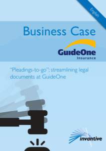 Business Case GuideOne - Pleadings-to-go; streamlining legal documents at GuideOne - Invantive Composition