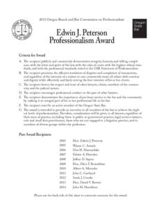 2015 Oregon Bench and Bar Commission on Professionalism  Edwin J. Peterson Professionalism Award Criteria for Award