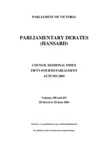 PARLIAMENT OF VICTORIA  PARLIAMENTARY DEBATES (HANSARD)  COUNCIL SESSIONAL INDEX