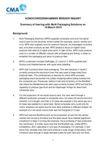Summary of hearing with Multi Packaging Solutions