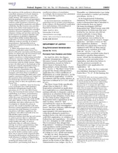 mstockstill on DSK4VPTVN1PROD with NOTICES  Federal Register / Vol. 80, NoWednesday, May 20, Notices the experience of the applicant in dispensing controlled substances is of such character and quality that