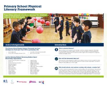 Primary School Physical Literacy Framework Supporting primary schools to develop the physical literacy of all their pupils  Acknowledgements