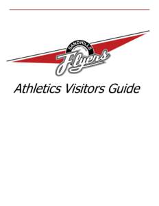 Athletics Visitors Guide  AT H L E T I C ’ S C O N TAC T I N F O R M AT I O N SANDHILLS QUICK FACTS Location Founded