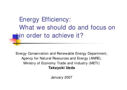 Energy economics / Fuels / Energy policy / Low-carbon economy / Bioenergy / Biofuel / Energy conservation / Ethanol fuel / Fuel efficiency / Environment / Energy / Sustainability