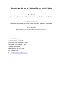 Unemployment Risk and the Conditional Ex-Ante Equity Premium  Klaus E. Buhr Department of Accounting and Finance, Unitec Institute of Technology, New Zealand  Nonthipoth Buranavityawut*