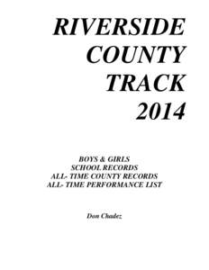 RIVERSIDE COUNTY TRACK 2014 BOYS & GIRLS SCHOOL RECORDS