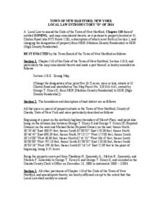 TOWN OF NEW HARTFORD, NEW YORK  LOCAL LAW INTRODUCTORY “D” OF 2014  A  Local Law to amend the Code of the Town of New Hartford, Chapter 118 thereof  entitled ZONING,  and map coinciden