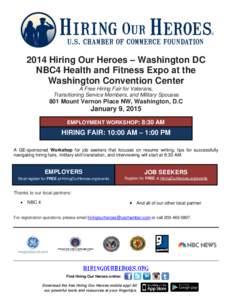 2014 Hiring Our Heroes – Washington DC NBC4 Health and Fitness Expo at the Washington Convention Center A Free Hiring Fair for Veterans, Transitioning Service Members, and Military Spouses
