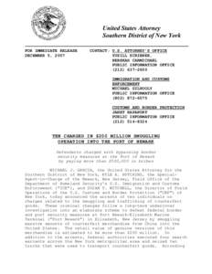 United States Attorney Southern District of New York FOR IMMEDIATE RELEASE DECEMBER 5, 2007  CONTACT: U.S. ATTORNEY’S OFFICE