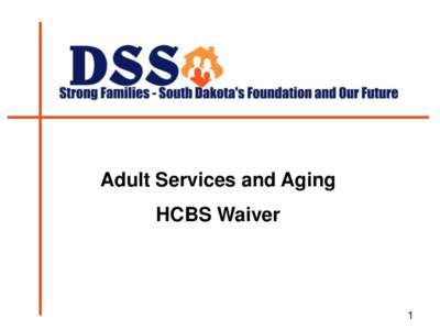 Adult Services and Aging HCBS Waiver 1  Who is eligible?