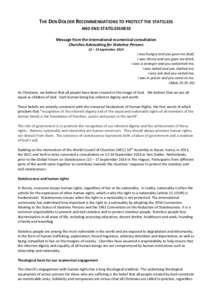 THE DEN DOLDER RECOMMENDATIONS TO PROTECT THE STATELESS AND END STATELESSNESS Message from the international ecumenical consultation Churches Advocating for Stateless Persons 12 – 14 September 2014