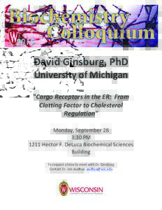    	
      David	
  Ginsburg,	
  PhD	
  
